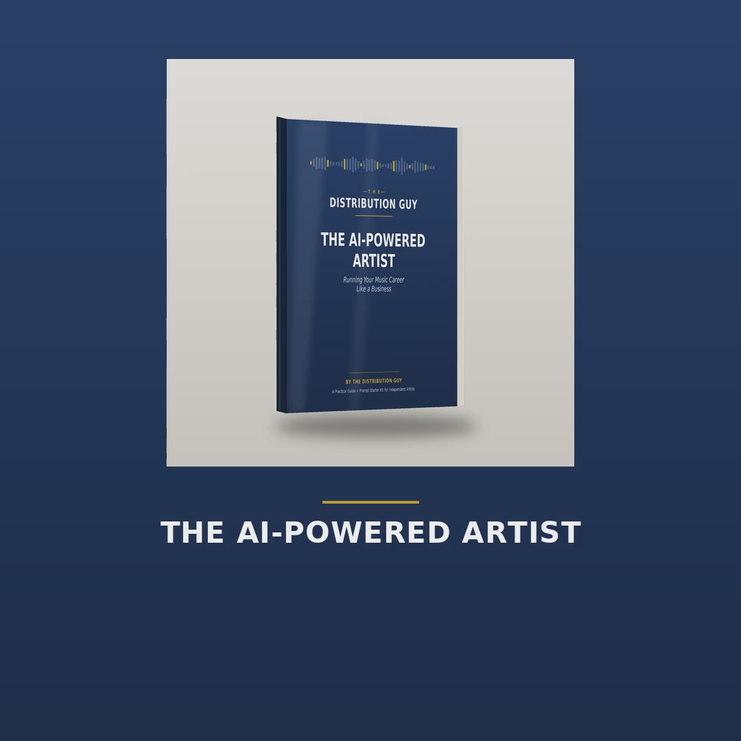 The AI-Powered Artist: Running Your Music Career Like a Business (Digital Guide + Bonus Prompts)